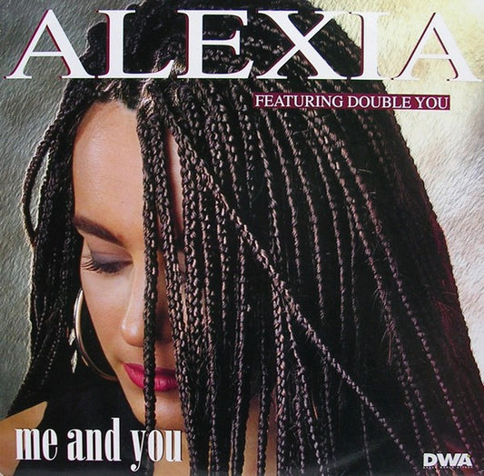 Alexia - Me And You