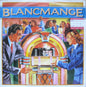 Blancmange - Living On The Ceiling