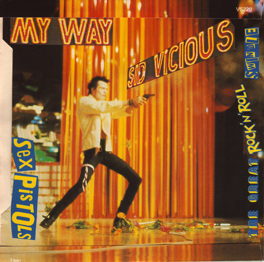 Sex Pistols - No One Is Innocent (A Punk Prayer By Ronald Biggs) / My Way (7")