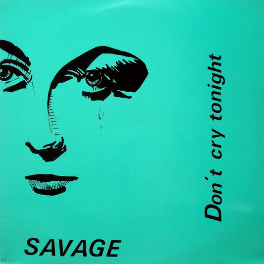Savage - Don't Cry Tonight