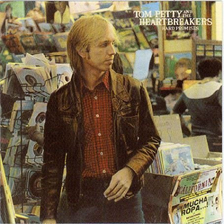 Tom Petty And The Heartbreakers - Hard Promises
