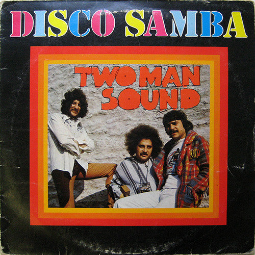 Two Man Sound - Disco Samba