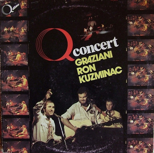 Graziani, Ron, Kuzminac ‎– Q Concert