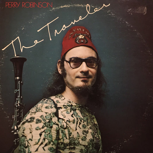 Perry Robinson - The Traveler