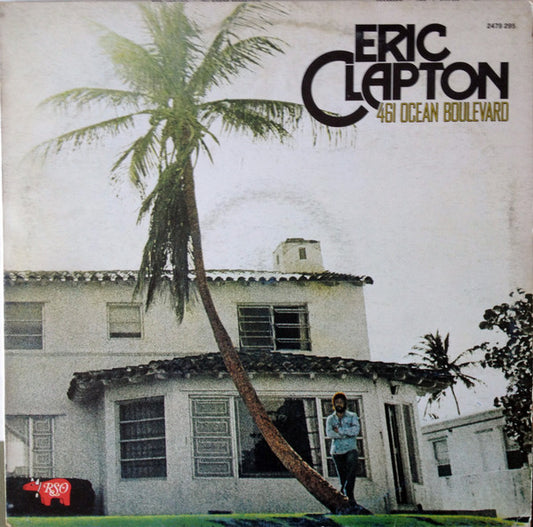 Eric Clapton - 461 Ocean Boulevard