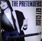The Pretenders - Get Close