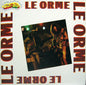 Le Orme - Le Orme