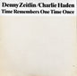Denny Zeitlin / Charlie Haden ‎– Time Remembers One Time Once