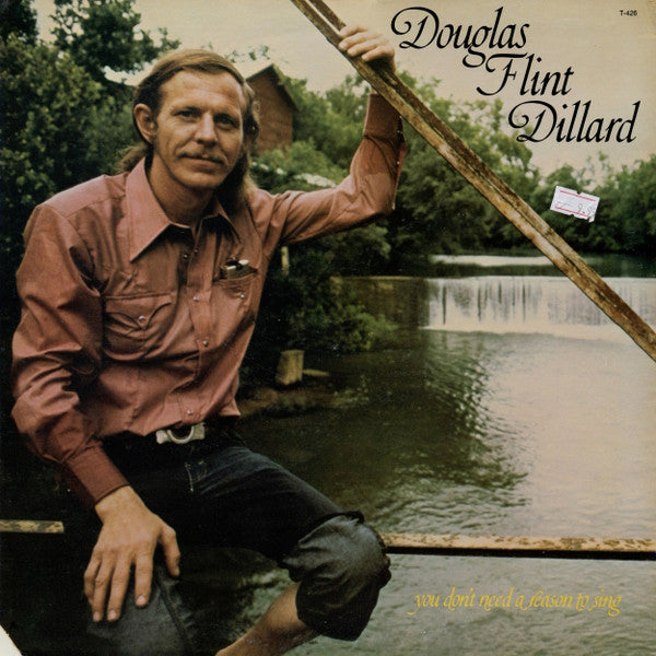 Doug Dillard - You Don't Need A Reason To Sing