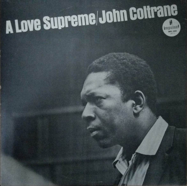 John Coltrane - A Love Supreme