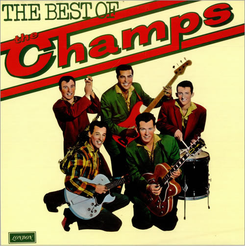 The Champs - The Best Of The Champs