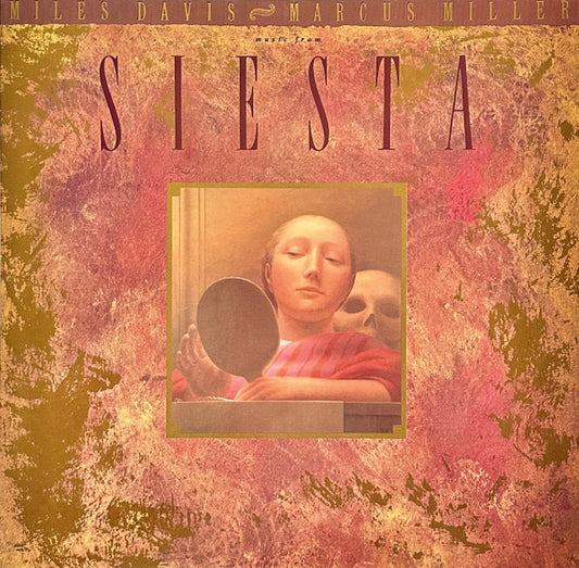 Miles Davis / Marcus Miller ‎– Music From Siesta