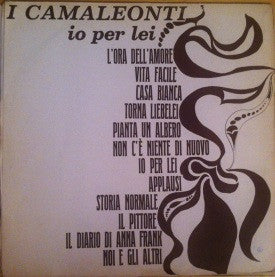 I Camaleonti - Io Per Lei