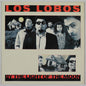Los Lobos - By The Light Of The Moon