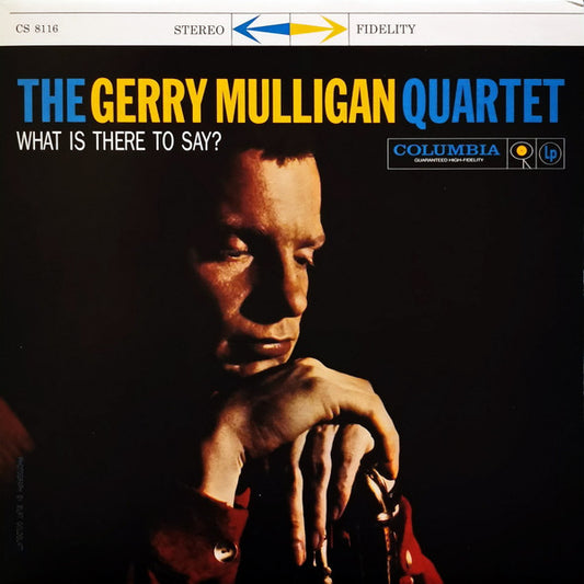 Gerry Mulligan Quartet - What Is There To Say?