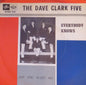 The Dave Clark Five - Everybody Knows