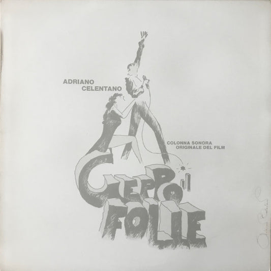 Adriano Celentano - Geppo Il Folle