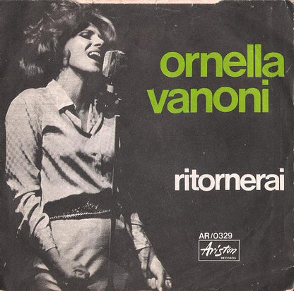 Ornella Vanoni - Mi Sono Innamorata Di Te (7")
