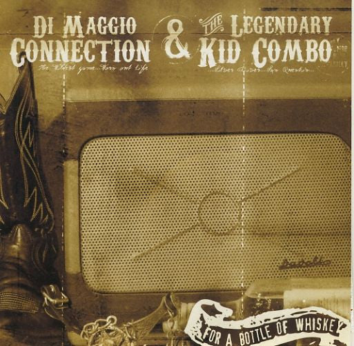 The Di Maggio Connection - For A Bottle Of Whiskey (7")