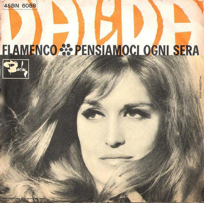 Dalida - Pensiamoci Ogni Sera / Flamenco (7")