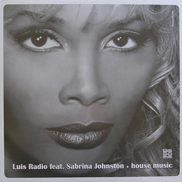 Luis Radio Feat. Sabrina Johnston – House Music