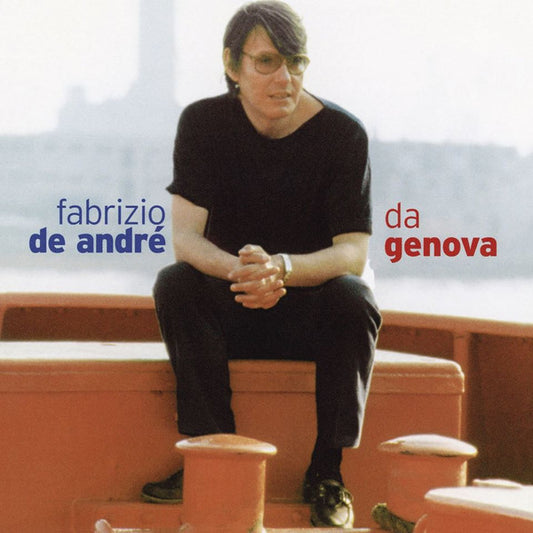 Fabrizio De André - Da Genova