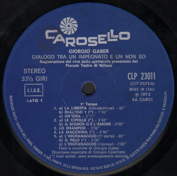 Giorgio Gaber - Dialogo Tra Un Impegnato E Un Non So