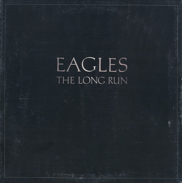 Eagles - The Long Run