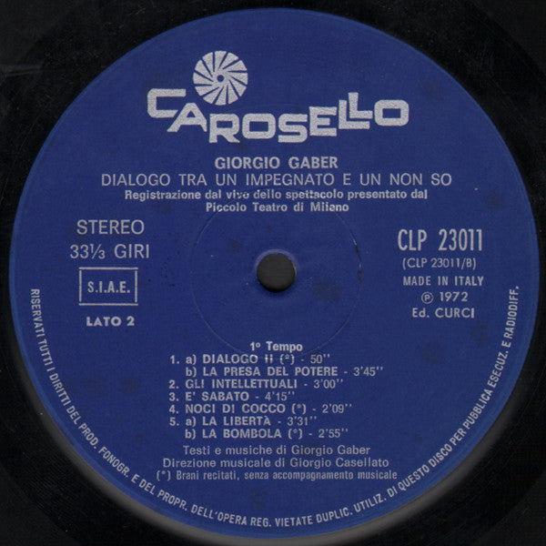 Giorgio Gaber - Dialogo Tra Un Impegnato E Un Non So