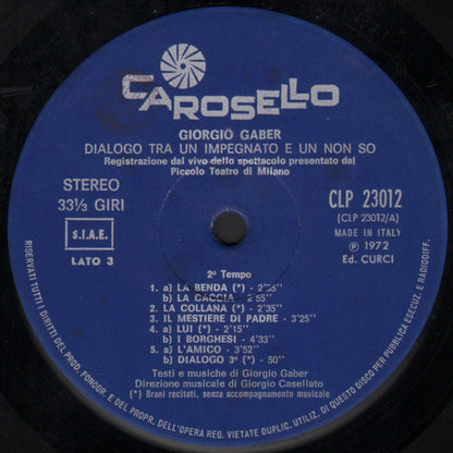 Giorgio Gaber - Dialogo Tra Un Impegnato E Un Non So
