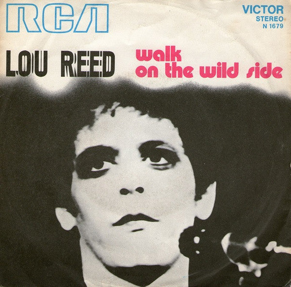 Lou Reed - Walk On The Wild Side (7")