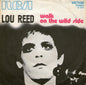 Lou Reed - Walk On The Wild Side (7")