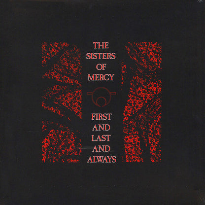 The Sisters Of Mercy - First And Last And Always (nuovo)