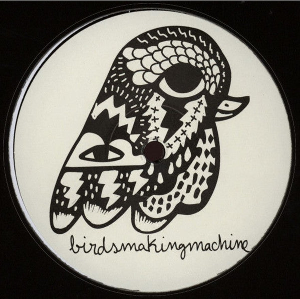 Birdsmakingmachine - Untitled