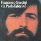 Francesco Guccini - Via Paolo Fabbri 43