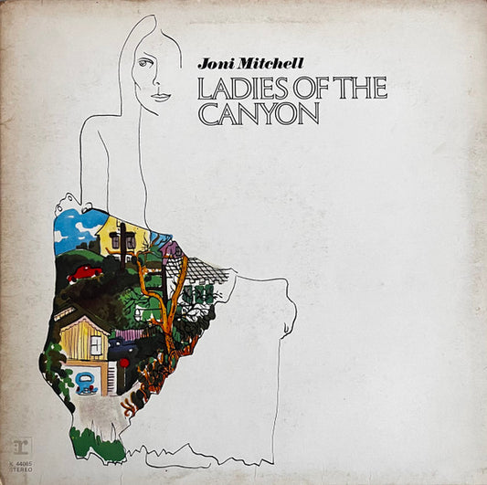 Joni Mitchell - Ladies Of The Canyon