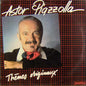 Astor Piazzolla - Thèmes Originaux