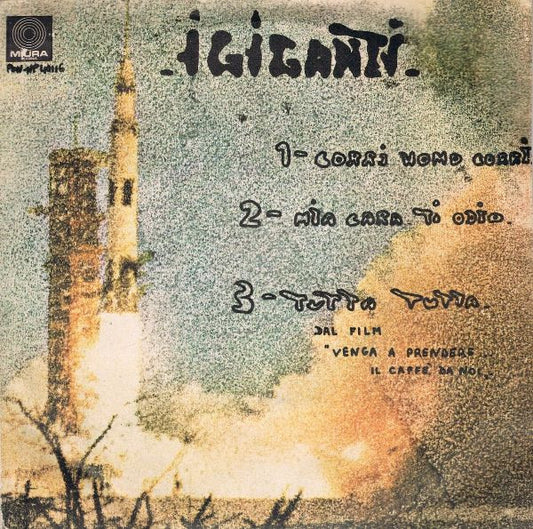 I Giganti - Corri Uomo Corri