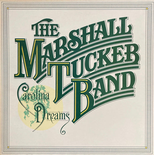 The Marshall Tucker Band - Carolina Dreams