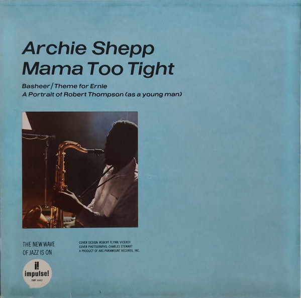 Archie Shepp - Mama Too Tight
