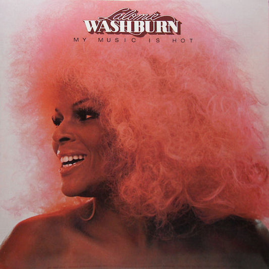 Lalomie Washburn - My Music Is Hot
