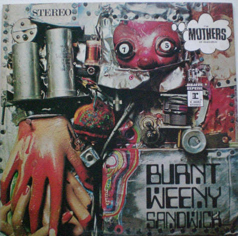 The Mothers - Burnt Weeny Sandwich