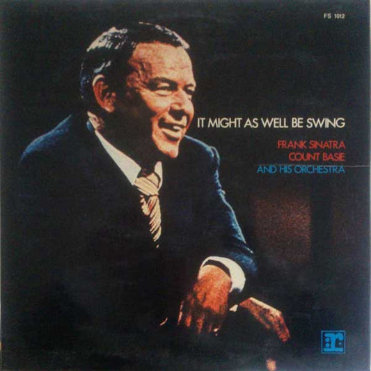 Frank Sinatra - It Might As Well Be Swing