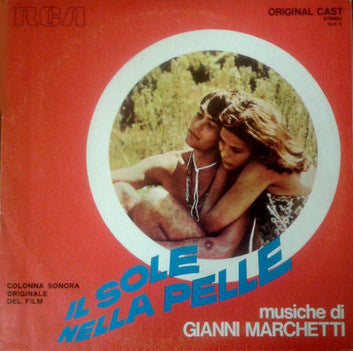 Gianni Marchetti - Il Sole Nella Pelle (Colonna Sonora Originale Del Film)