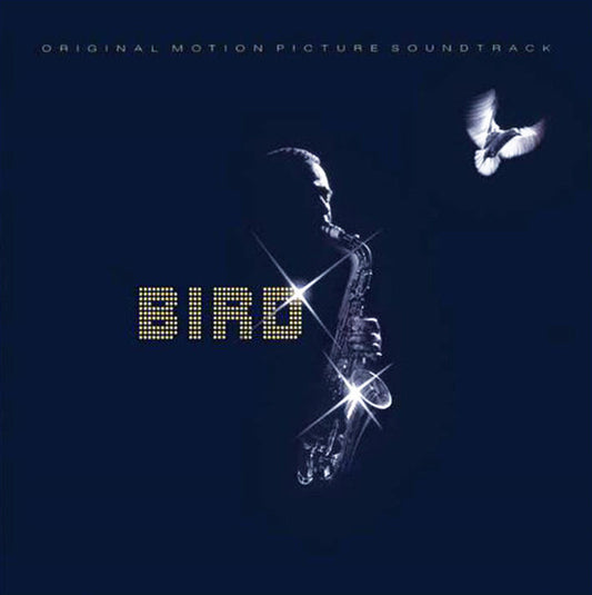 Bird - Bird (Original Motion Picture Soundtrack)