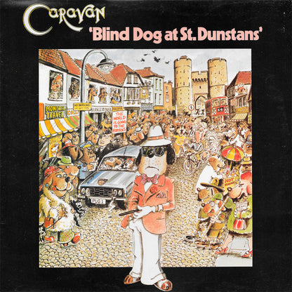 Caravan - Blind Dog At St. Dunstans
