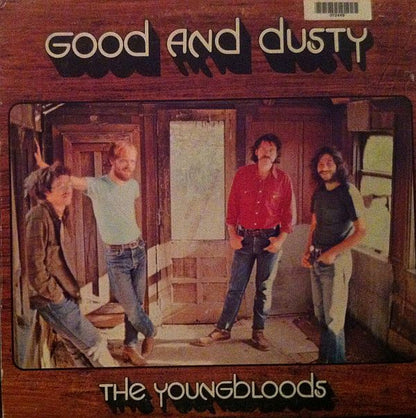 The Youngbloods - Good And Dusty