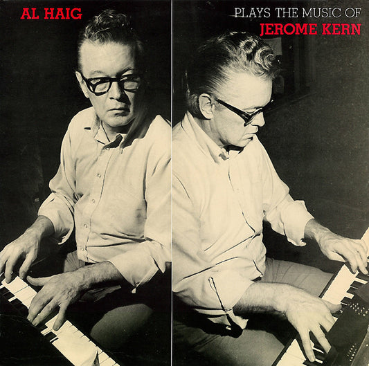 Al Haig - Al Haig Plays The Music Of Jerome Kern