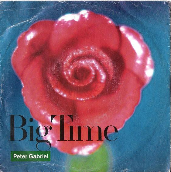 Peter Gabriel - Big Time (7")