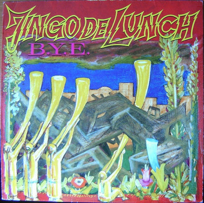 Jingo De Lunch - B.Y.E. (picture disc)
